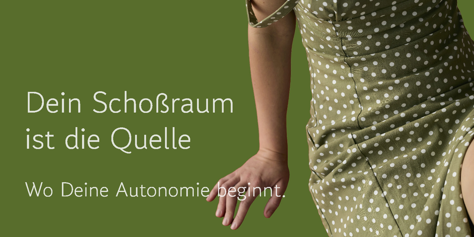 Frau im grünen Kleid – Dein Schoßraum ist die Quelle